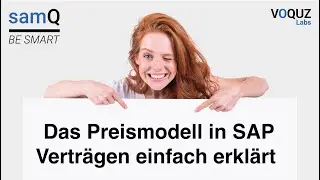 Das Preismodell in SAP Vertr&auml;gen einfach erkl&auml;rt