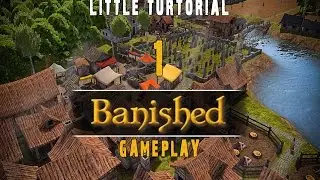 Banished | Gameplay Turtorial/Guide [1] - PERFECT START