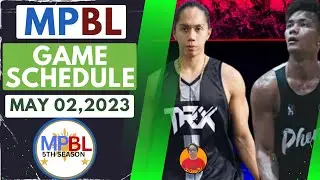 MPBL GAME SCHEDULE MAY 02,2023|MPBL SEASON 5 GAME SCHEDULE|Go GongTv