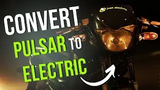 Electric Bike Conversion || Convert Pulsar to Electric || Just Electric