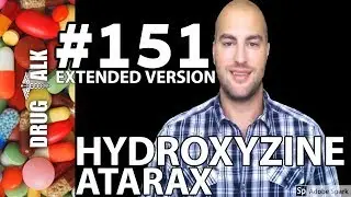 HYDROXYZINE (VISTARIL) - EXTENDED PHARMACIST REVIEW - #151