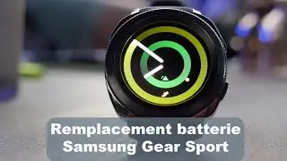 Remplacement batterie montre connectée Samsung Gear Sport