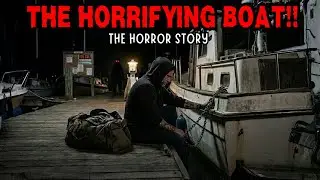 TRUE SINISTER BOAT HORROR STORIES (FEATURING A FORMER CHILD STAR)