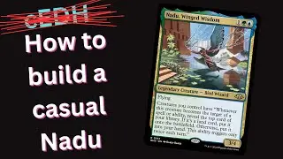 How to build Nadu Casual deck tech