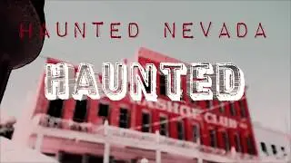 HAUNTED NEVADA With Your Host Scott Litaea WASHOE CLUB Episode