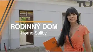 RODINNÝ DOM NA PREDAJ - Horné Saliby