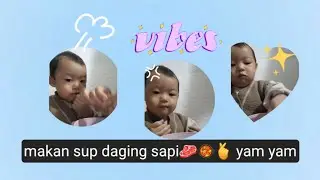 Anakku Makan Sup Daging Sapi dengan Lahap 🍲 | Momen Sederhana yang Bikin Hati Tenang