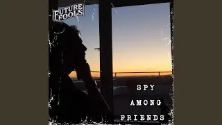 Spy Among Friends