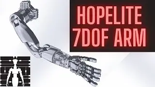 HOPELite: Самодельные гуманоидные роботы с открытым исходным кодом: первый проект 7DOF Arm