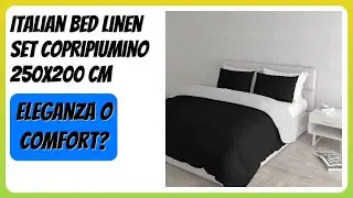 RECENSIONE (2026) : Italian Bed Linen Set Copripiumino 250x200 cm. DETTAGLI