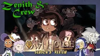 [Podcast] The Owl House Season 3: Owl Stretching Time with Zenith Warrior Princess Part 3