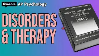 AP Psychology CRAM &ndash; Disorders, Therapy & DSM-5