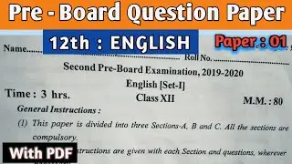 12th English pre board Question paper (01) CBSE 2019-20