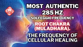 Pure Solfeggio Frequency 285 HZ | Cellular Healing & Tissue Regeneration | Healing Meditation