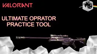 Valorant Operator ULTIMATE Practice Tool | just.ice