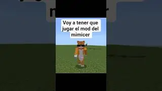 voy a tener que jugar el mod del mimicer #paratiiiiiiiiii #minecraft #terror #XD