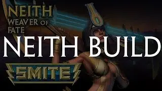 Neith Build For Smite - BEST Build