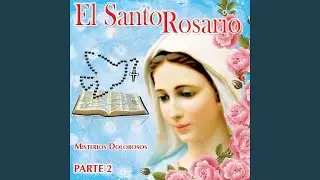 Primer Misterio Doloroso