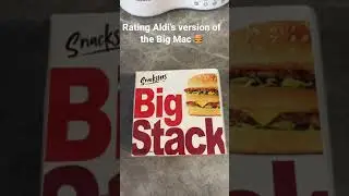Rating The New Aldi&rsquo;s version of the Big Mac &ldquo; Big Stack&rdquo; #shorts #food #bigmac #aldi