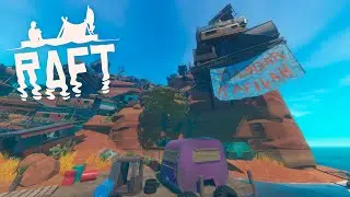ПРИПЛЫЛ В КАРАВАННЫЙ ГОРОДОК ► Raft: The First Chapter #11