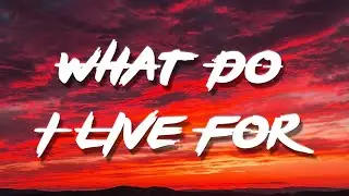 What Do I Live For? 💔🌙