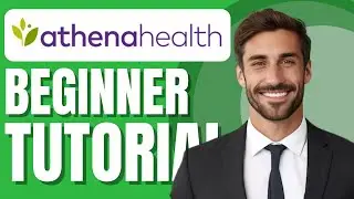 athenaOne Training | EHR & RCM Software Newbie Tutorial