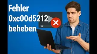 Fehler 0xC00D5212? So l&auml;uft dein Video sofort wieder!