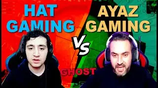 HAT RAMCOOO vs AYAZ GAMING  /  Hakaret  / Ghost / Lobi