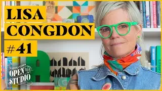 41. Lisa Congdon. Finding your Spark, Starting a Carreer in your 30s, Finding Mentors, and much more