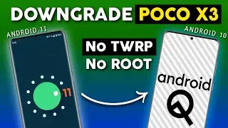 POCO X3 - Downgrade Android 11 To Android 10⚡⚡ | No ROOT & No TWRP