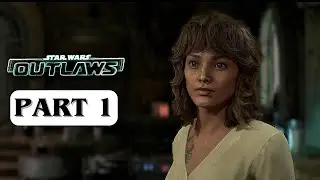STAR WARS OUTLAWS &ndash; Gameplay Walkthrough Part 1 [No Commentary] 4K 60FPS