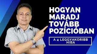Hogyan maradj tov&aacute;bb poz&iacute;ci&oacute;ban - A 4 leggyakoribb hiba