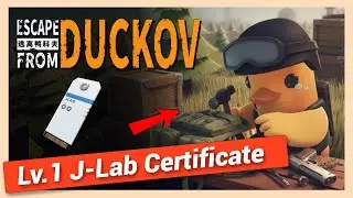 How to Get Lv 1 J-Lab Certificate in Escape From Duckov