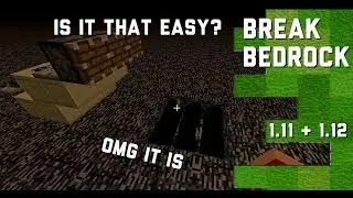 Minecraft 1.12 how to break bedrock (Works in 1.12)