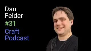 Dan Felder: Analyzing NFTs through History of Games | Craft Podcast #31