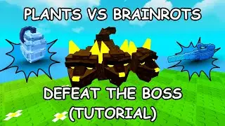 Defeat Boss Fast - Ultimate Plants vs Brainrots Strategy (How to Win Boss Battle Tutorial)