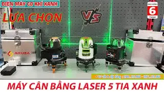 Máy Cân Bằng Laser 5 Tia Xanh AKUZA | Thợ Nên Chọn Máy Nào