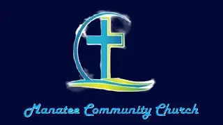 Manatee Community Church Sunday Service