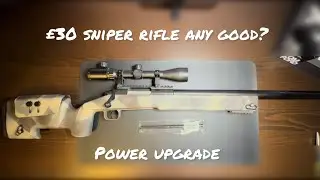 &pound;30 Airsoft Sniper Rifle Any Good? Power upgrade!!