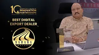 Sahara Motors Wins &lsquo;Best Digital Export Dealer&rsquo; Award | DubiCars Digital Awards 2024