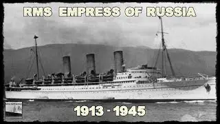 RMS EMPRESS OF RUSSIA (1913 - 1945)