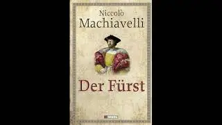 Der F&uuml;rst (H&ouml;rbuch Deutsch Komplett) von Niccol&ograve; Machiavelli