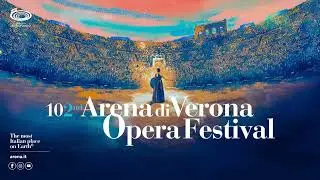 102nd Arena di Verona Opera Festival 2025 | Trailer 2025 ENG | 10 sec