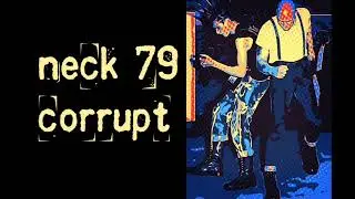 Neck 79 - Corrupt (2003 UK Punk Ska Oi Skate Streetpunk Alternative)
