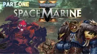 THE LORE GOBLIN DRAFTED ME!! (Warhammer 40K SpaceMarine 2 gameplay Part 1)
