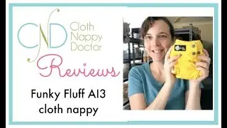 Cloth Nappy Doctor Reviews the Funky Fluff one size cloth nappy