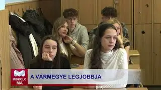 Miskolc Ma 2026. 01. 27.: A Herman a vármegye legjobb gimnáziuma