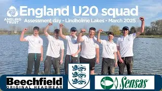 ENGLAND'S U20 WORLD CHAMPS ANGLING SQUAD - 2025 ASSESSMENT DAY