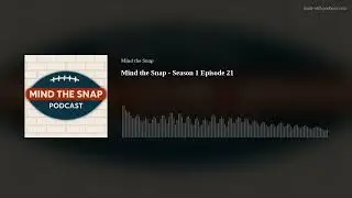 Mind the Snap - Season 1 Episode 21