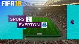 FIFA 18 - Tottenham Hotspur vs. Everton @ Wembley Stadium